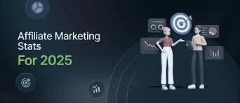 The Affiliate Marketing Statistics of 2025
