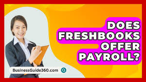 Does FreshBooks do payroll